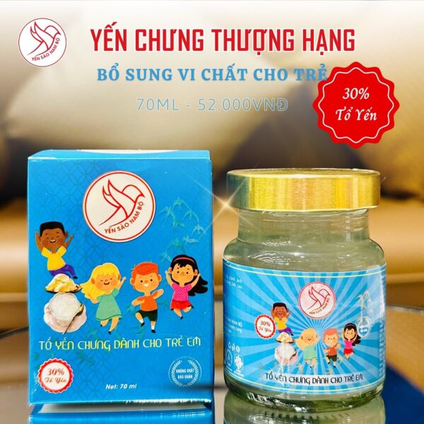 Tổ yến chưng dành cho Trẻ Em - hũ 70ml với 30% Tổ yến - Công ty Yến Sào Nam Bộ (không chất bảo quản)
